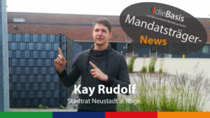 Mandatsträger-News aus den Kreisen und Städten – Teil 3 von Kay Rudolf