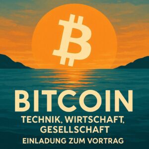 „Bitcoin verstehen – Chancen erkennen“